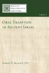 Oral Tradition in Ancient Israel cover