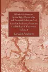 Ninety-Six Sermons by the Right Honourable and Reverend Father in God, Lancelot Andrewes, Sometime Lord Bishop of Winchester, Volume One cover