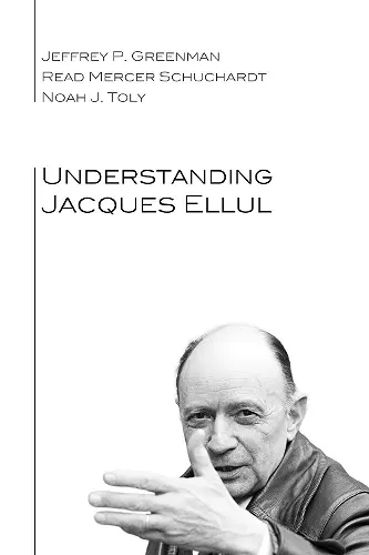 Understanding Jacques Ellul cover