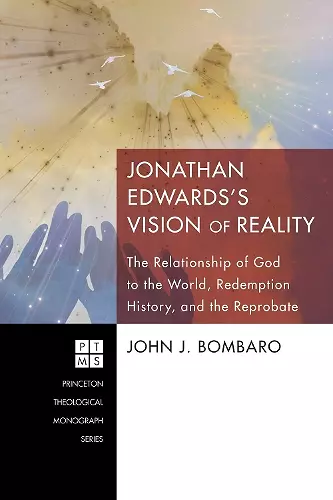 Jonathan Edwards's [i.E. Edwards'] Vision of Reality cover