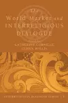 The World Market and Interreligious Dialogue cover