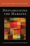 Destabilizing the Margins cover