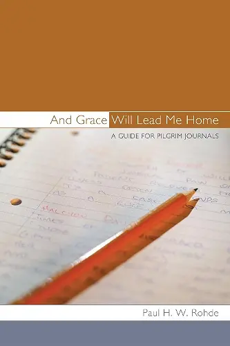 And Grace Will Lead Me Home cover