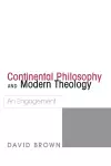 Continental Philosophy and Modern Theology cover