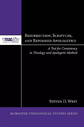 Resurrection, Scripture, and Reformed Apologetics cover