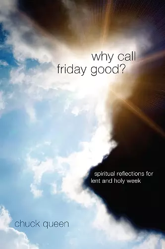 Why Call Friday Good? cover