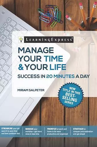 Manage Your Time & Your Life in 20 Minutes a Day cover