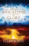 From Apocalypse to Glory cover