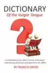 Dictionary of the Vulgar Tongue cover