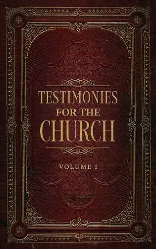 Testimonies for the Church Volume 1 cover