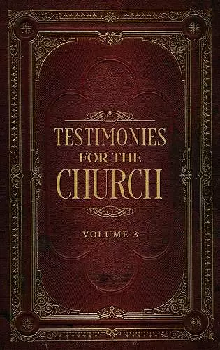 Testimonies for the Church Volume 3 cover