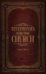 Testimonies for the Church Volume 3 cover