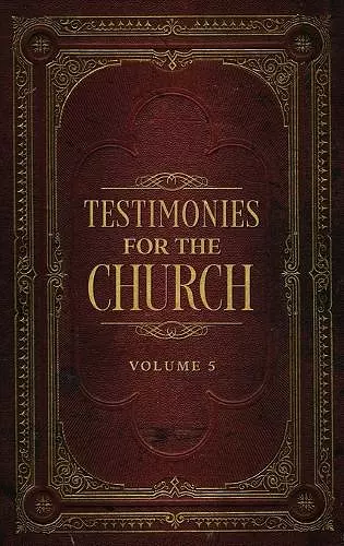 Testimonies for the Church Volume 5 cover