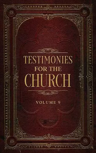 Testimonies for the Church Volume 9 cover