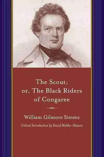The Scout; or, The Black Riders of Congaree cover