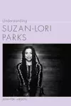 Understanding Suzan-Lori Parks cover