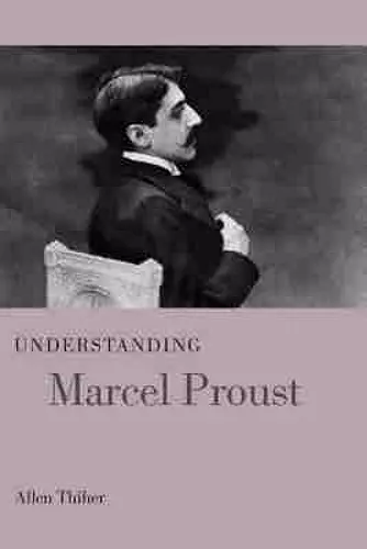 Understanding Marcel Proust  cover