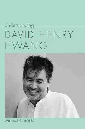 Understanding David Henry Hwang cover