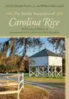 The Market Preparation of Carolina Rice cover