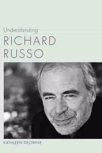 Understanding Richard Russo cover