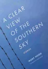 A Clear View of the Southern Sky cover