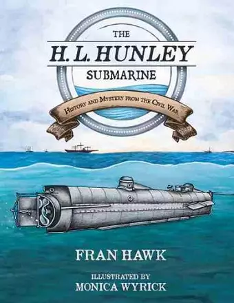 The H. L. Hunley Submarine cover