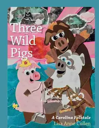 Three Wild Pigs cover