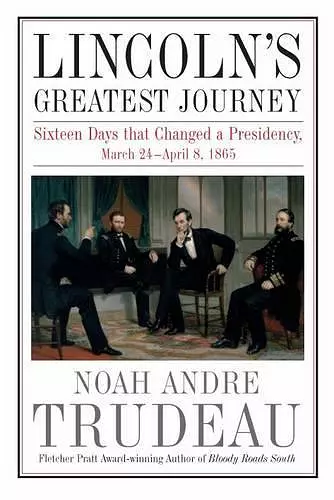 Lincoln’S Greatest Journey cover