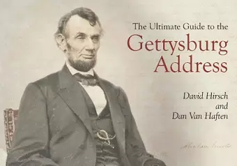 The Ultimate Guide to the Gettysburg Address cover