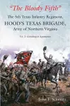 “The Bloody Fifth”—the 5th Texas Infantry Regiment, Hood’s Texas Brigade, Army of Northern Virginia cover