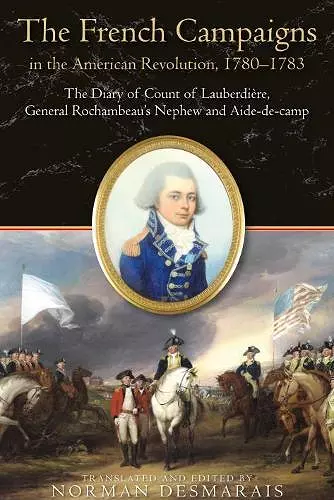 The French Campaigns in the American Revolution, 1780-1783 cover