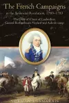 The French Campaigns in the American Revolution, 1780-1783 cover