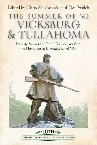 The Summer of ’63: Vicksburg and Tullahoma cover