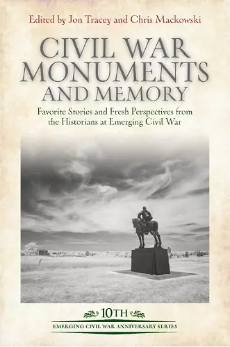 Civil War Monuments and Memory cover