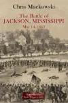 The Battle of Jackson, Mississippi, May 14, 1863 cover