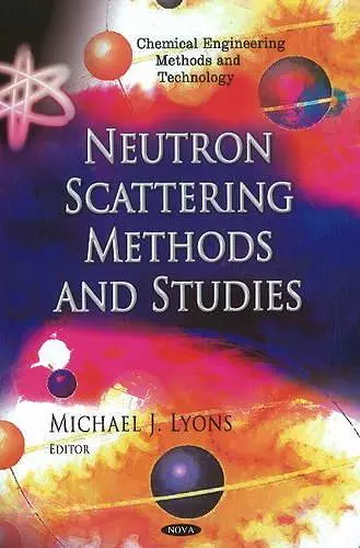 Neutron Scattering Methods & Studies cover