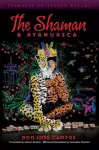 The Shaman & Ayahuasca cover