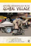 Applying Anthropology in the Global Village cover