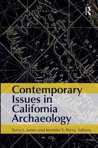 Contemporary Issues in California Archaeology cover