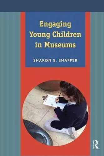 Engaging Young Children in Museums cover