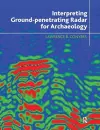 Interpreting Ground-penetrating Radar for Archaeology cover