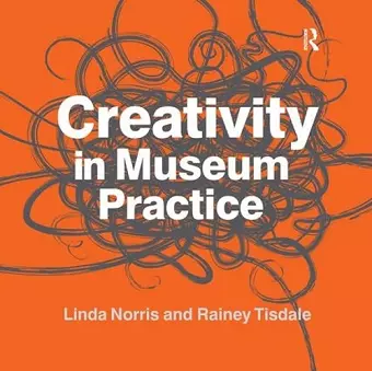 Creativity in Museum Practice cover