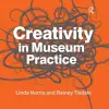 Creativity in Museum Practice cover