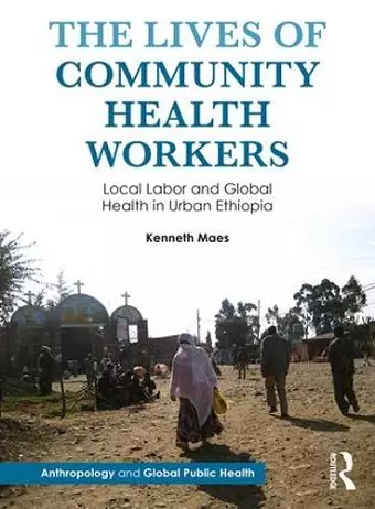 The Lives of Community Health Workers cover