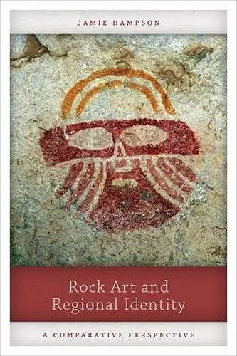 Rock Art and Regional Identity cover