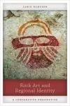 Rock Art and Regional Identity cover