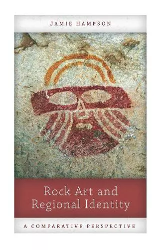 Rock Art and Regional Identity cover