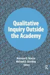 Qualitative Inquiry Outside the Academy cover