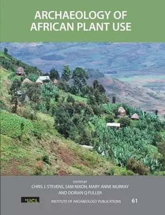 Archaeology of African Plant Use cover