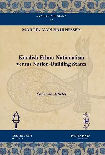 Kurdish Ethno-Nationalism versus Nation-Building States cover